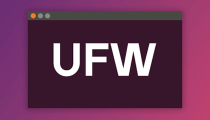 Linux UFW 防火墙的安装、配置及使用